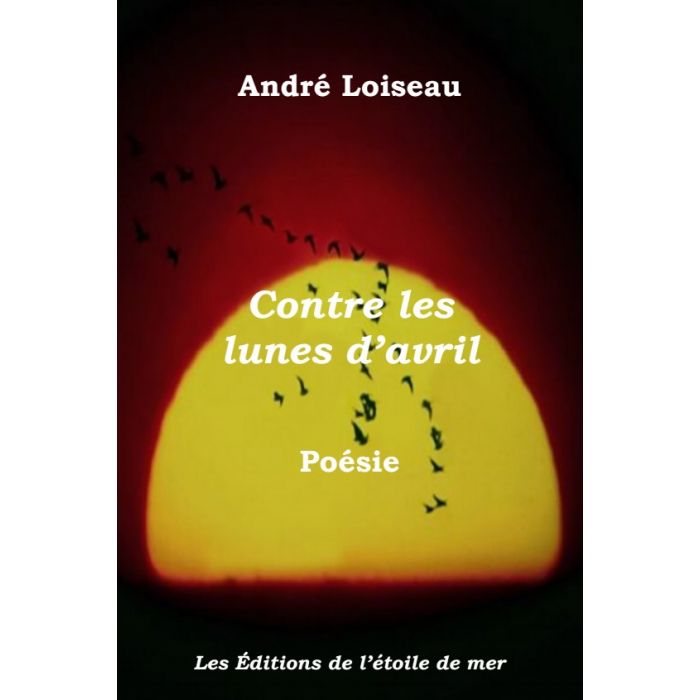 Contre les lunes d'avril