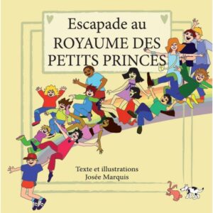 Escapade au Royaume des petits princes