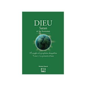 Dieu, Satan et les hommes Tome 2