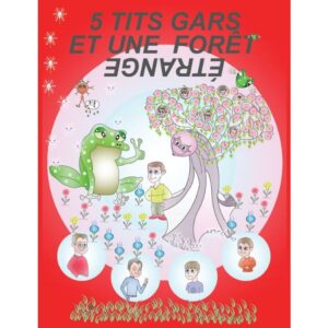 5 tits gars et une forêt étrange