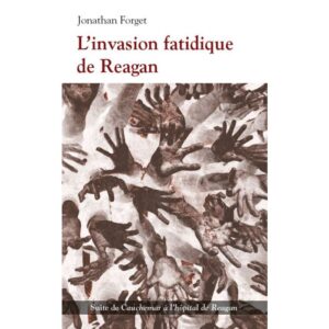 L'invasion fatidique de Reagan
