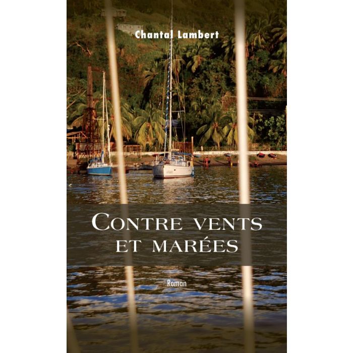 Contre vents et marées