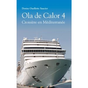 Ola de Calor 4 - Croisière en Méditérannée