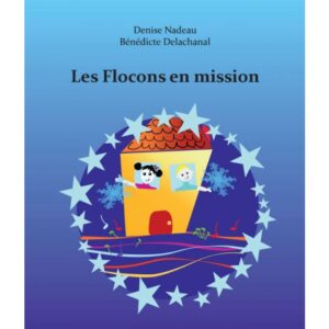 Les Flocons en mission