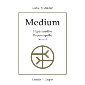 Medium hypersensible hyperempathe sensitif