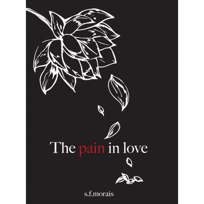 The pain in love