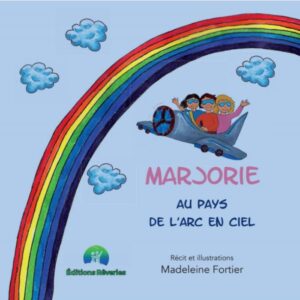 Marjorie au pays de l'arc-en-ciel