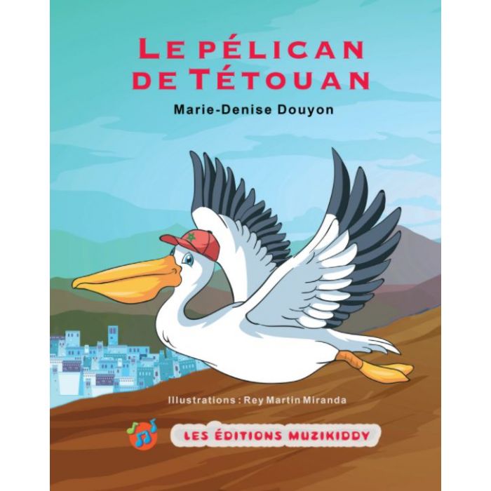 Le pélican de Tétouan
