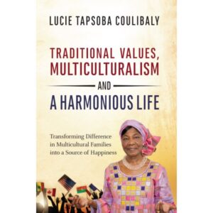 Traditional values, multiculturalism and a harmonious life