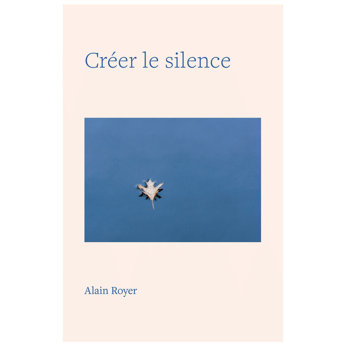 Créer le silence