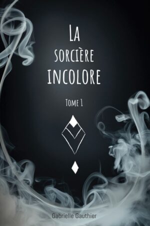 La sorcière incolore