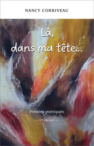 Là, dans ma tête…