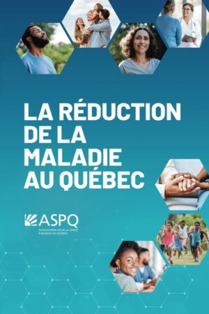La réduction de la maladie au Québec