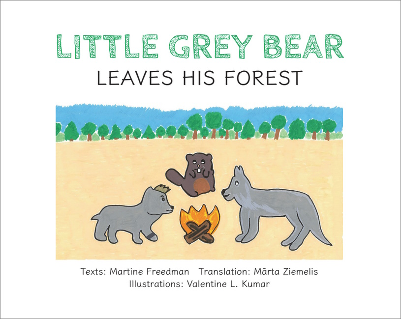 Little Grey Bear Leaves His Forest