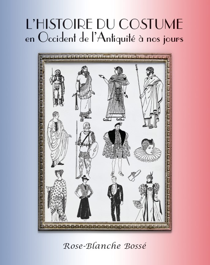 L'Histoire du Costume en Occident de l'Antiquité à nos jours