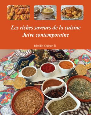 Les riches saveurs de la cuisine Juive contemporaine