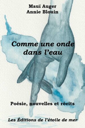 Comme une onde dans l’eau