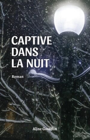 Captive dans la nuit