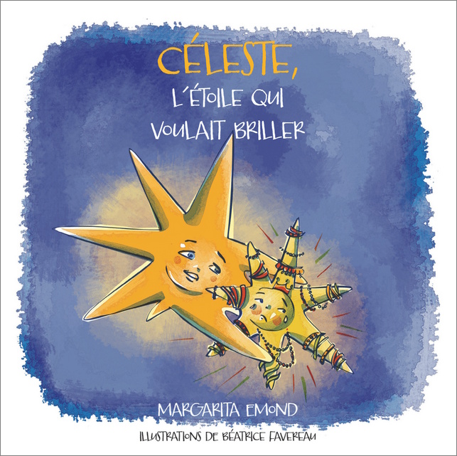 Céleste, l'étoile qui voulait briller