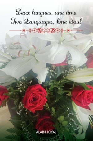 Deux langues, une âme / Two Languages, One Soul