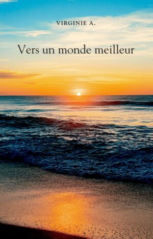 Vers un monde meilleur
