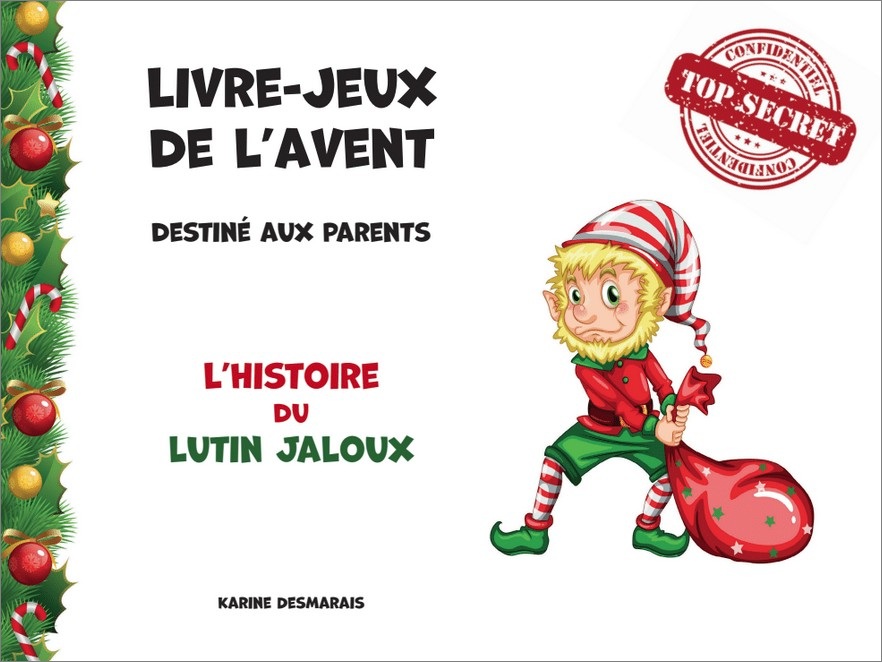 Livre-jeux de l'avent / L'histoire du lutin Jaloux