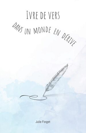 Ivre de vers dans un monde en dérive