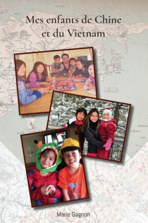 Mes enfants de Chine et du Vietnam