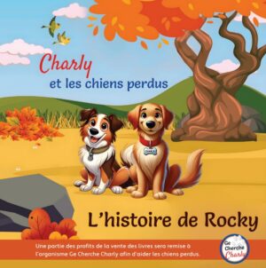 Charly et les chiens perdus - L'histoire de Rocky