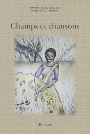 Champs et Chansons