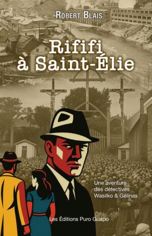Rififi à Saint-Élie
