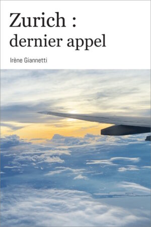 Zurich: dernier appel