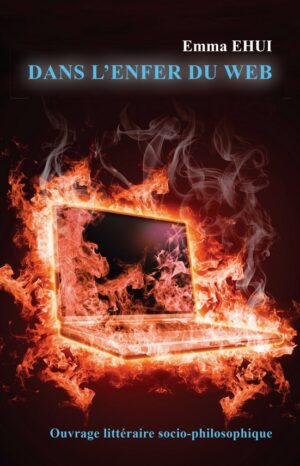 Dans l'enfer du Web