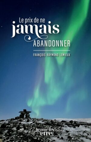 Le prix de ne jamais abandonner