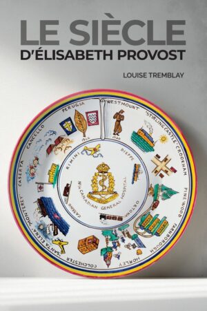 Le siècle d'Élisabeth Provost