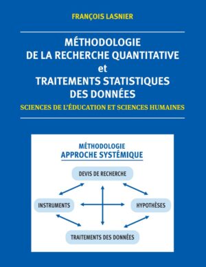 Méthodologie de la recherche quantitative et traitements statistiques des données