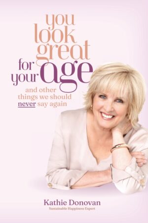 You Look Great For Your Age And Other Things We Should Never Say Again